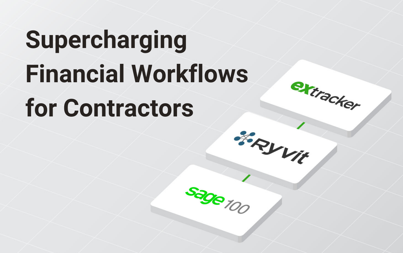 Extracker Sage 100 and Ryvit Construction Financials Integratiob
